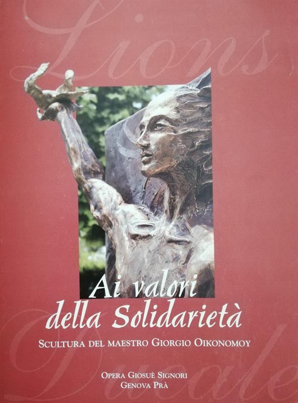 Ai valori della Solidarietà - Scultura del Maestro Giorgio Oikonomoy